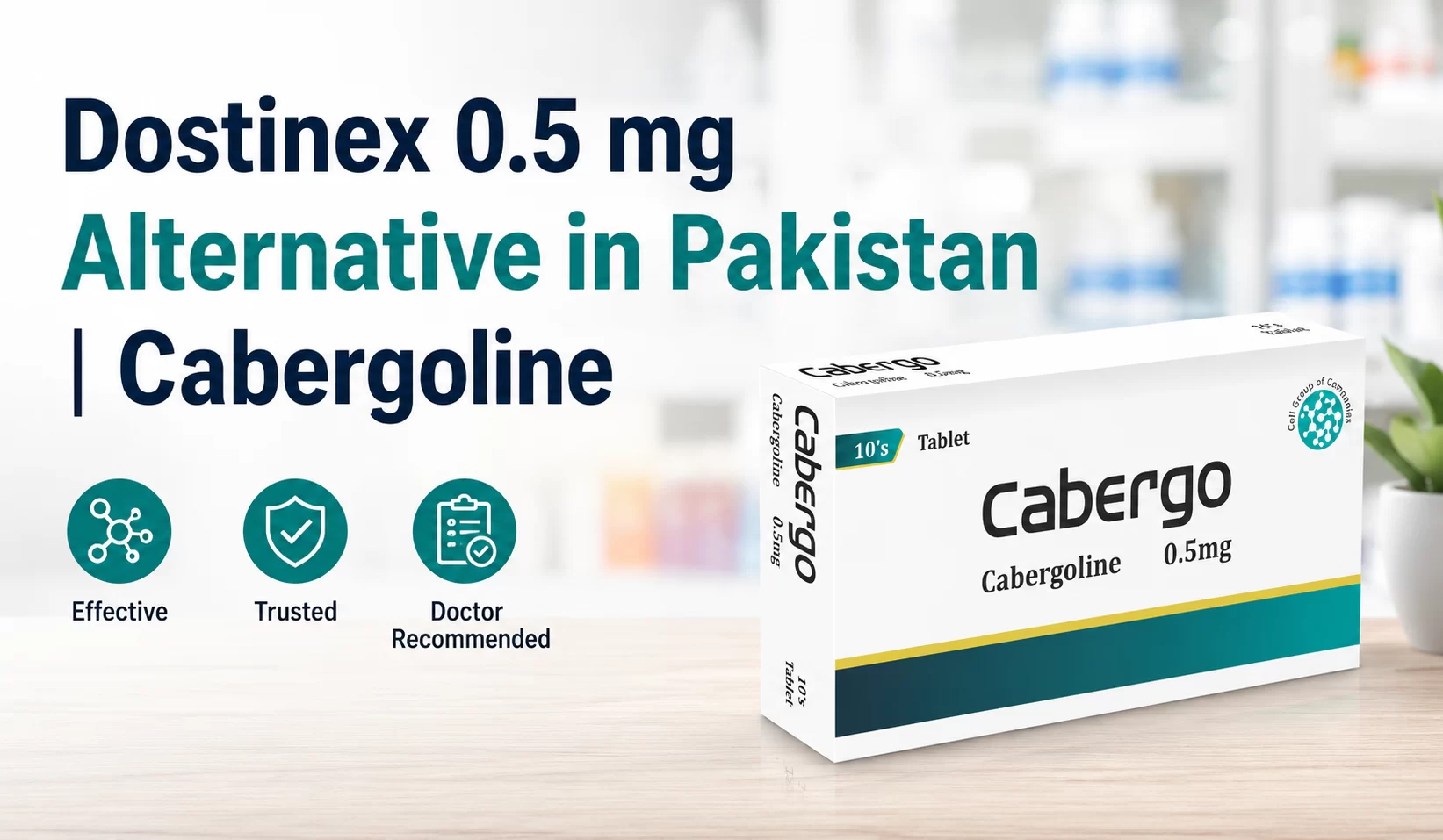Dostinex 0.5 mg Alternative in Pakistan Cabergoline
